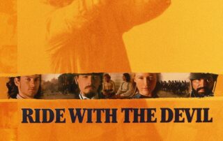 1999, Ride with the Devil, 40 x 27"
